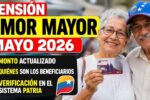 Pensión Amor Mayor mayo 2026: monto actualizado, beneficiarios y verificación en el sistema Patria